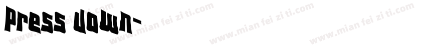 Press down字体转换
